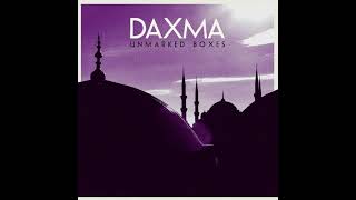 Daxma - Comes Back In Another Form