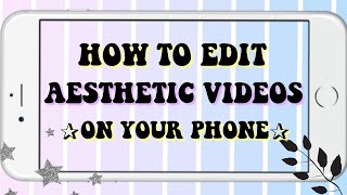 HOW TO EDIT AESTHETIC VIDEOS TUTORIAL || HRIDYAK. screenshot 1