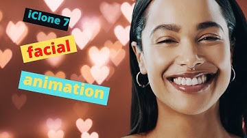 iClone 7 character animation tutorial-  How to apply facial animation