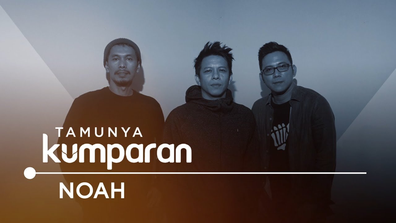 NOAH Berbagi Kisah tentang Lagu 'Kau Udara Bagiku' dan Album 'Keterkaitan Keterikatan'