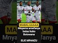 Mnyama Amefanya Balaa Huko Botswana ELIE MPANZU 