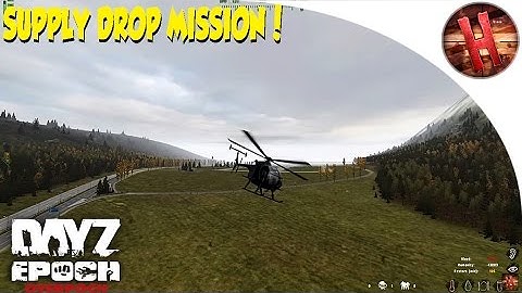 DayZ MOD | Overpoch Taviana | SUPPLY DROP MISSION!