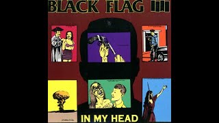 [t] Black Flag - In My Head (1985) // Full Album