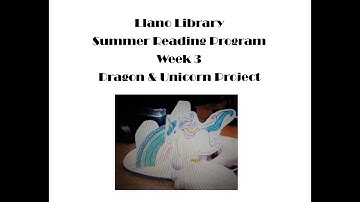 Week 3 Project for 2020 Summer Reading Program: Flying Dragon or Unicorn