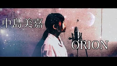 Download Nakashima Mika Orion Mp4 Mp3