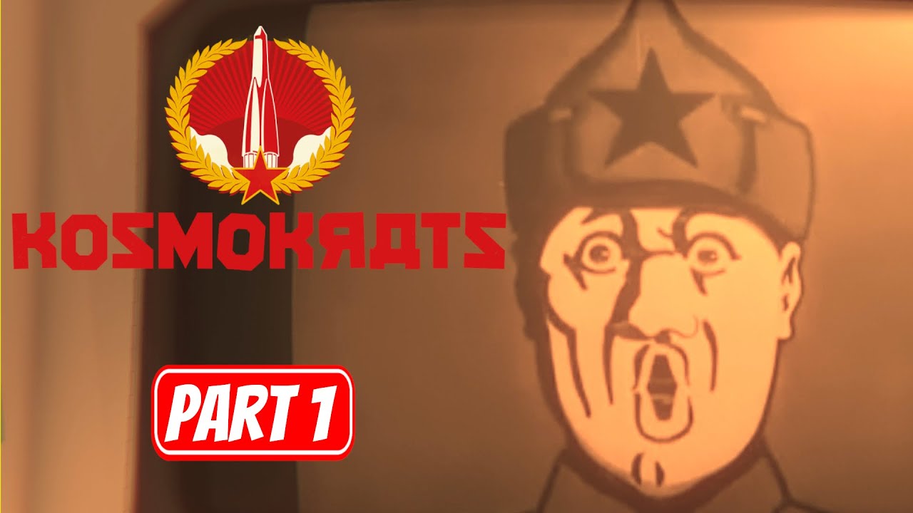 KOSMOKRATS | Part 1 Gameplay Walkthrough No Commentary FULL GAME