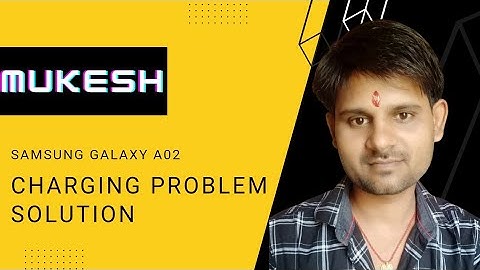 samsung galaxy a02 charging problem solution