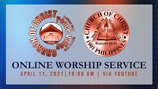 Online Worship Service April 11 2021 Church Of Christ At Peace Valley