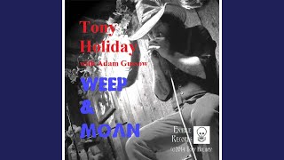 Weep & Moan
