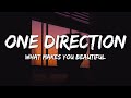 One Direction - What Makes You Beautiful (Lyrics)