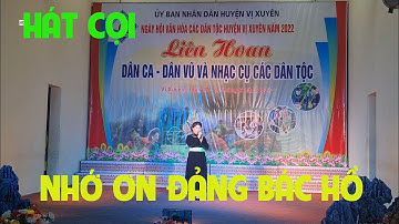 Hát cọi bài NHỚ ƠN ĐẢNG BÁC HỒ của dân tộc TẦY do Nghệ Nhân NGUYỄN THỊ LẢ Thể hiện| HÁT THEN TÂY BẮC