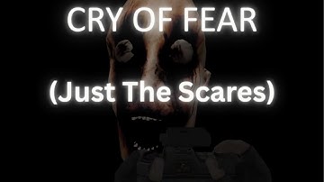 My First Time in Cry of Fear (Just The Scares)