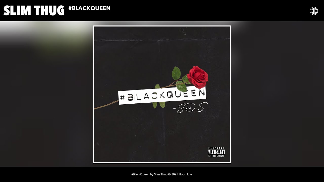 Slim Thug - #BlackQueen (Audio)