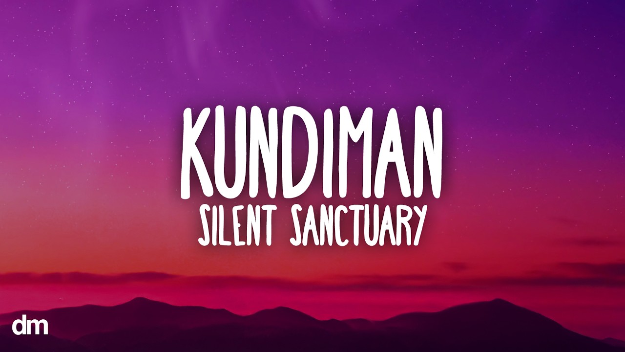 Silent Sanctuary - Kundiman (Lyrics)