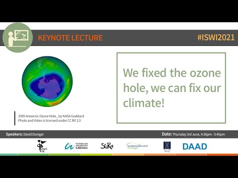 ISWI 2021 - Keynote Lecture: We fixed the ozone hole, we can fix our climate!