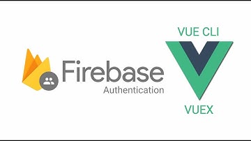 Vue CLI + Vuex + firebase auth (registro, login, detección y cierre de sesión de usuarios)