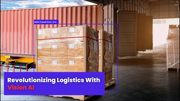 Revolutionizing Logistics With Vision AI