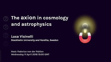 Luca Visinelli: The axion in cosmology and astrophysics | Webinar 61