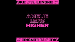 Amelie Lens - Higher (FJAAK Remix) [LENSKE013]