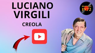 Video thumbnail of "Luciano Virgili - Creola"