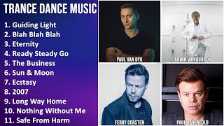 TRANCE DANCE Music Mix - Paul van Dyk, Armin van Buuren, Ferry Corsten, Paul Oakenfold - Guiding...