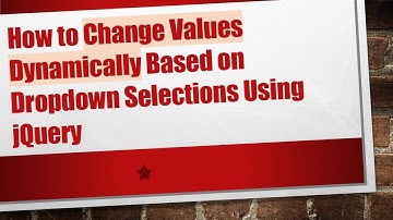 How to Change Values Dynamically Based on Dropdown Selections Using jQuery