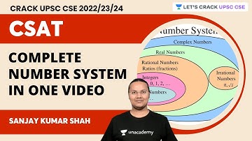 Complete Number System in One Video | CSAT Course for 2023 | Sanjay Kumar Shah