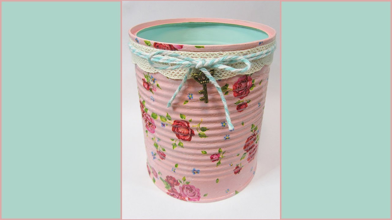 ♻️ Reciclaje de lata y decoración con servilleta