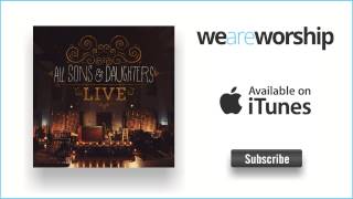 Video thumbnail of "All Sons & Daughters - Hear The Sound"