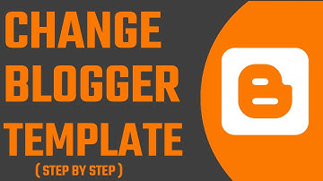 Change Blogger Template/ Theme | Install A Template (Premium Theme) to Blogger (Step by Step) 2022