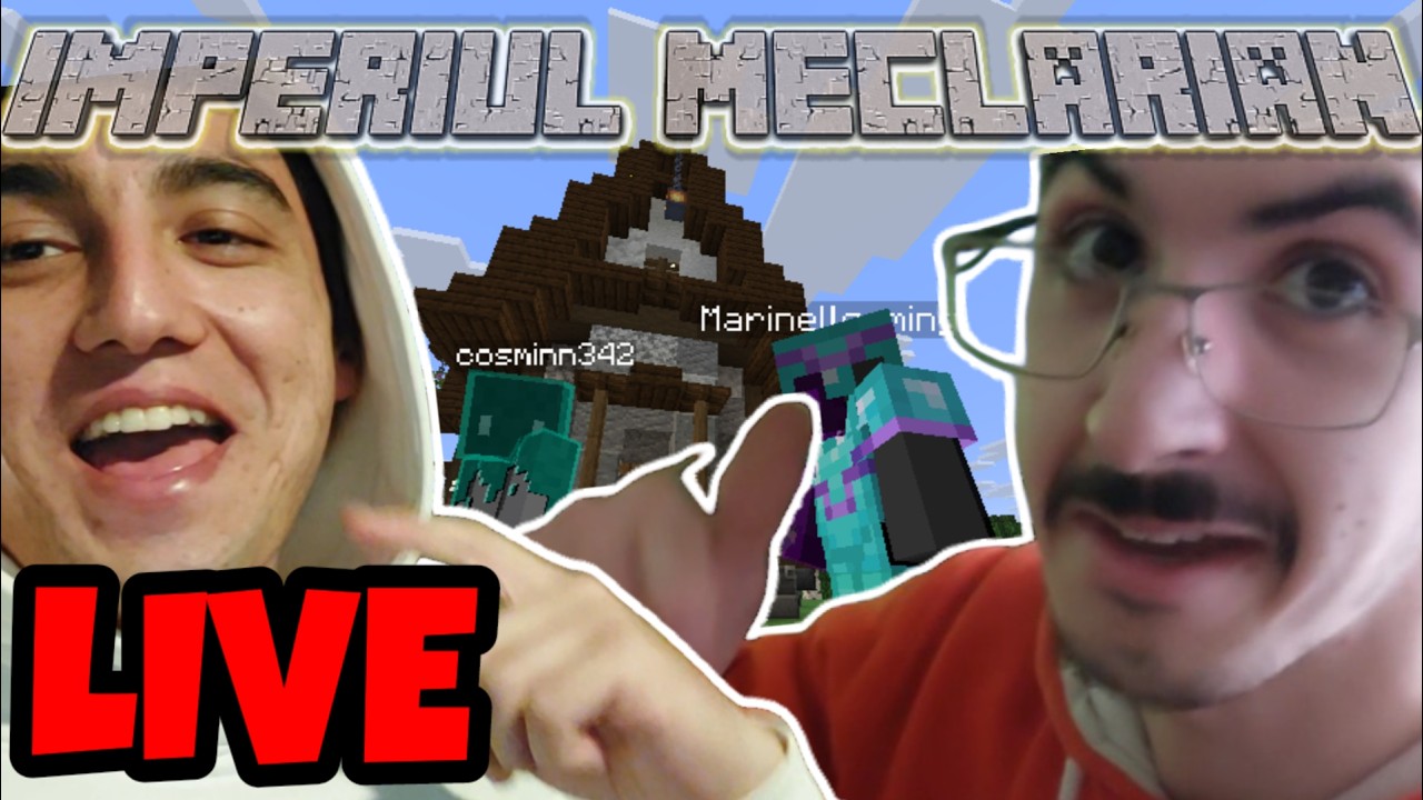 LIVE - Continuam Dezvoltarea Imperiului Meclarian Pe MINECRAFT