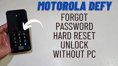 Motorola Defy (2021) Hard Reset Unlock Password