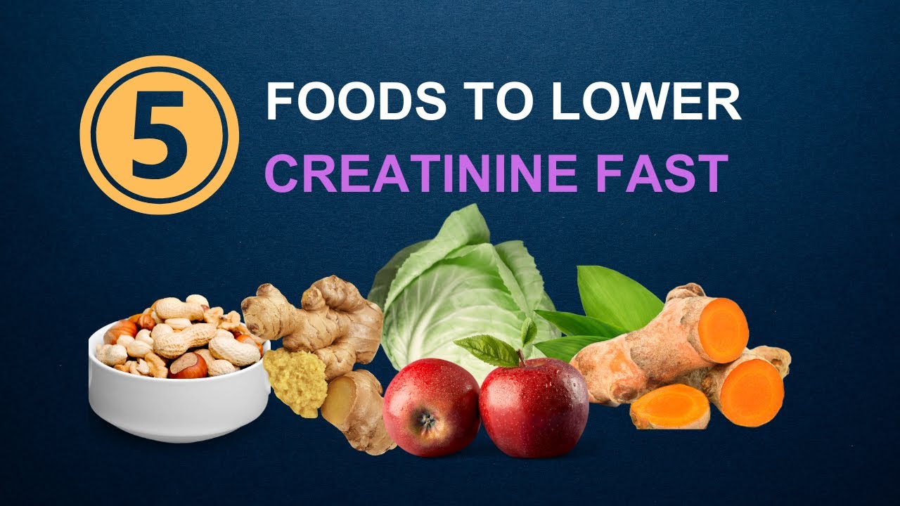 Top 5 Superfoods to Lower Creatinine Fast | Kidney Health | Part 2 ...
