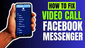 How to Fix Video Call Problems on Messenger Android