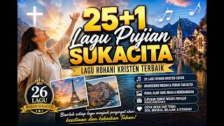 Download lagu 25 plus 1 Lagu Rohani Pujian Sukacita (cover) #lagurohanikristen