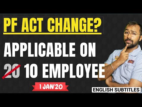 ?Is PF act applicable on 10 employees? Latest EPF News 2020