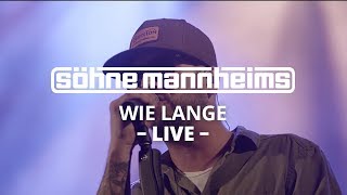 Söhne Mannheims - Wie lange [Live] Resimi