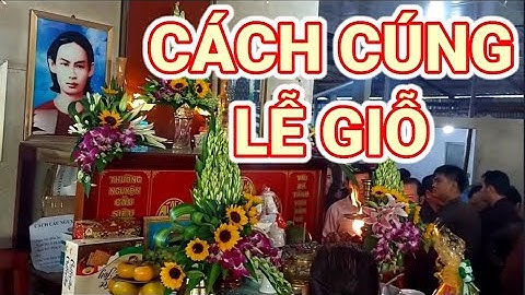 CÁCH CÚNG LỄ GIỖ, NHÀ 5 HIỀN @pghhsieumong