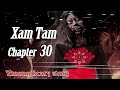 Xam Tam ( Chapter30 ) 6/13/2023