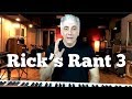 Rick's Rant Ep. 3 - Is It Worth It To Go To Music School?