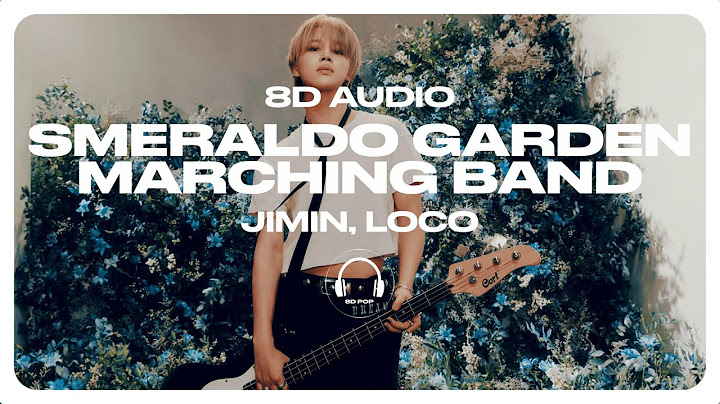 Jimin (지민) - Smeraldo Garden Marching Band (feat. Loco) [8D AUDIO] 🎧USE HEADPHONES🎧