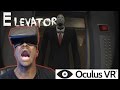 ELEVATOR | SLENDERMAN IS HERE!!! OCULUS RIFT DK2