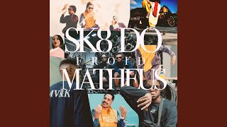 Sk8 do Matheus