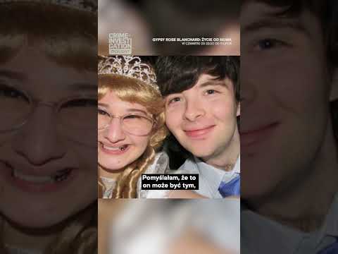 GYPSY ROSE BLANCHARD: