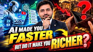 AI Makes You Faster—But Will It Make You Rich? 7 AI Wealth Habits That Actually Matter