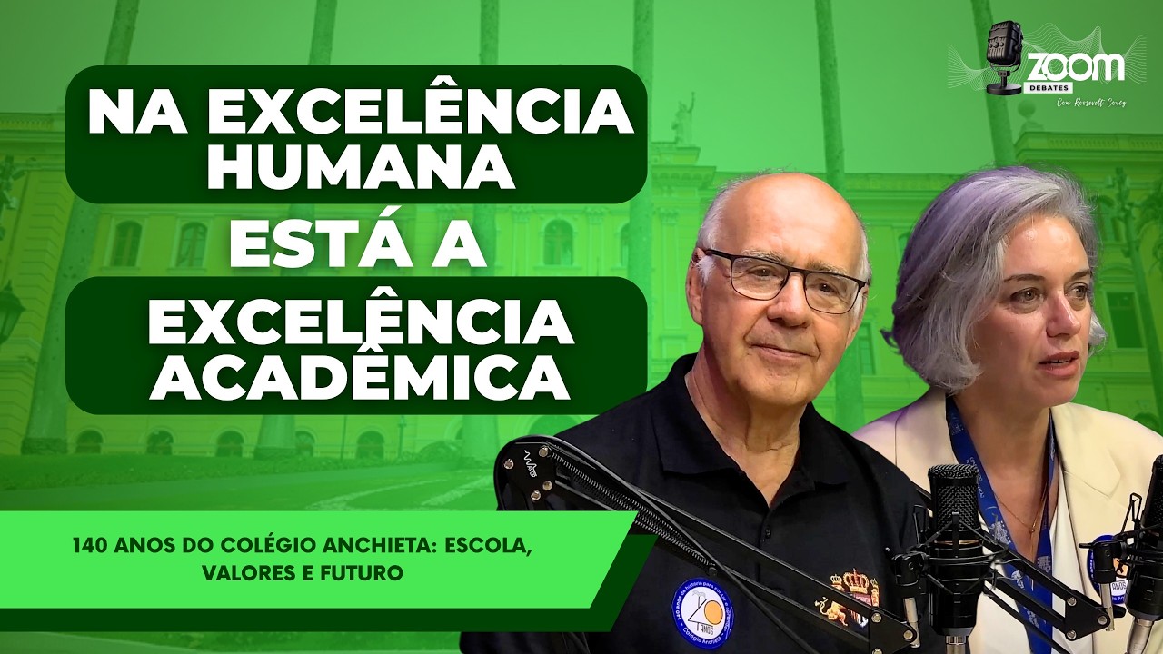 Zoom Debates | 140 Anos Do Colégio Anchieta: Escola, Valores e Futuro