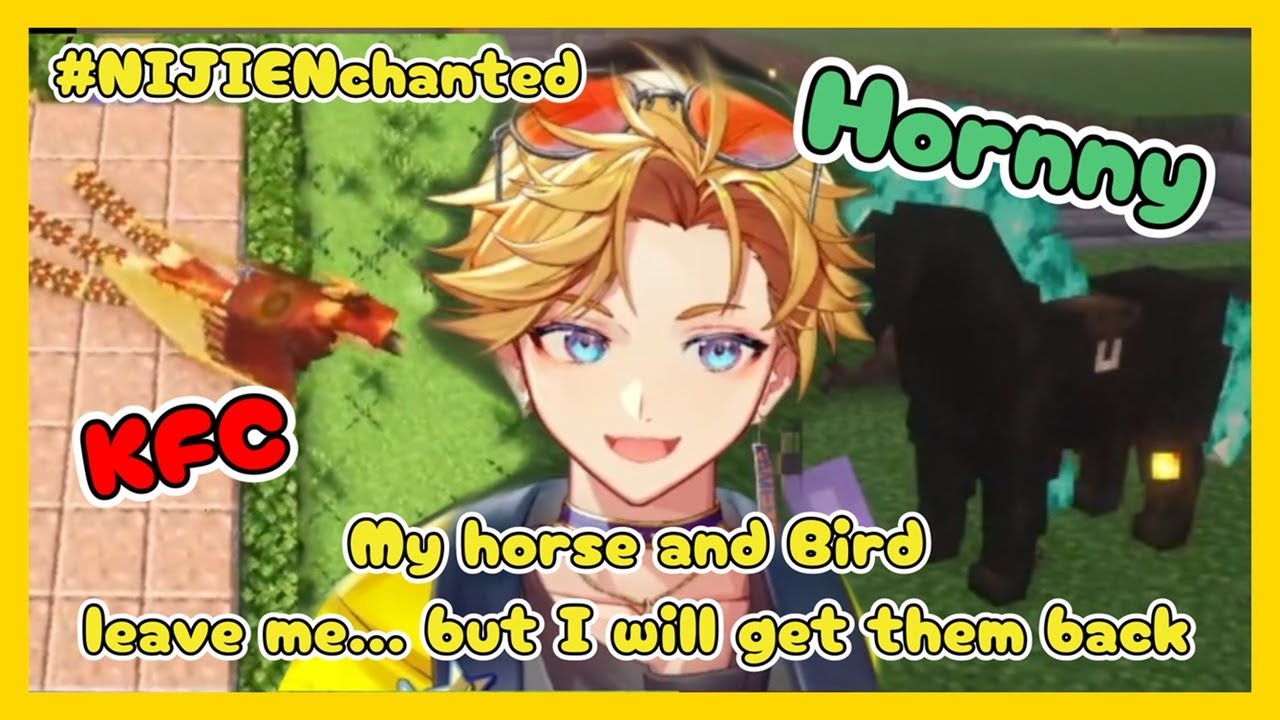 [#NIJIENchanted] When Hornny and KFC Leaves Willerton But He Never Gives Up On Them