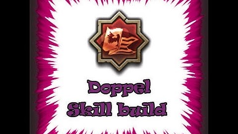 [TOS] - Doppel Skill Build
