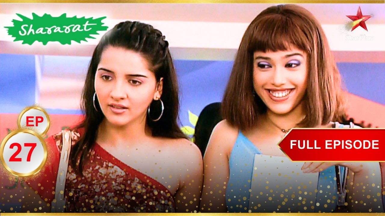 Will Jiya reveals her secret? | Full Episode:27 | Shararat - Thoda Jaadu, Thodi Nazaakat