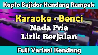 Karaoke - Benci Koplo Bajidor Rampak Nada Pria Lirik | Yamaha PSR SX600